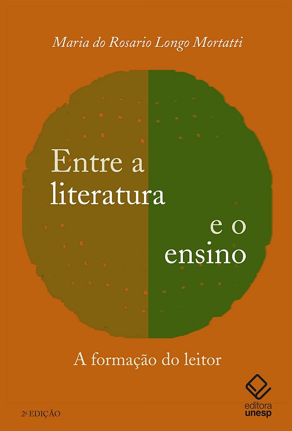 Entre a literatura e o ensino - 2ª edição