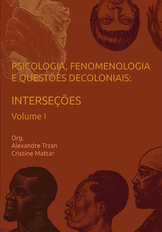 Psicologia, Fenomenologia E Questões Decoloniais: Interseções