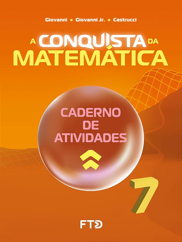 A Conquista da Matemática - Caderno de Atividades - 7º ano (NOVO)