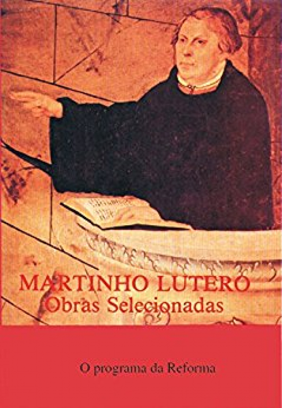 Livro Martinho Lutero 2 - Obras Selecionadas