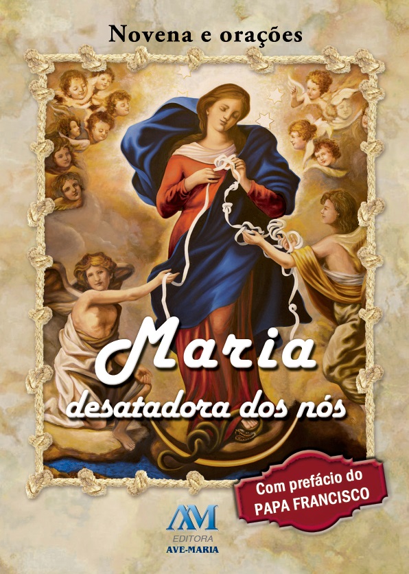 Livro Maria desatadora dos nós - novena e orações