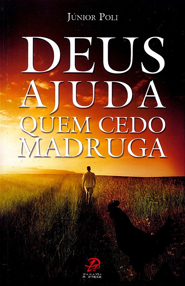 Livro Deus ajuda quem cedo madruga
