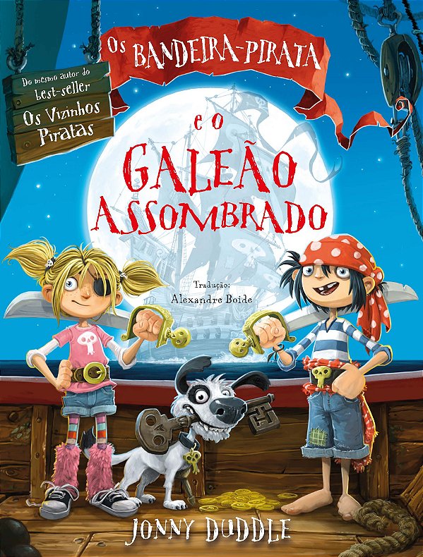 Livro Os bandeira-pirata e o galeão assombrado