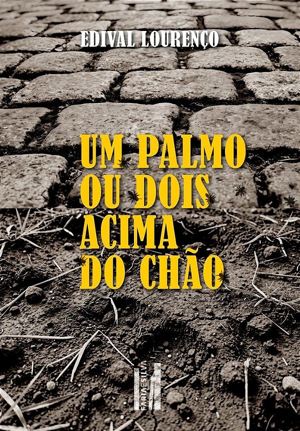 Um Palmo ou Dois Acima do Chão