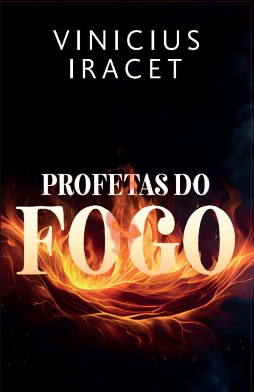 Profetas Do Fogo