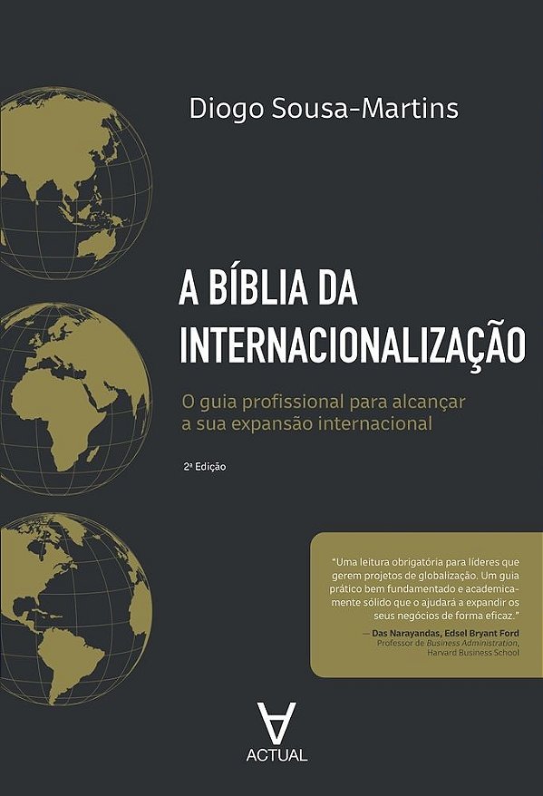 A Bíblia da Internacionalização: O guia profissional para alcançar a sua expansão internacional