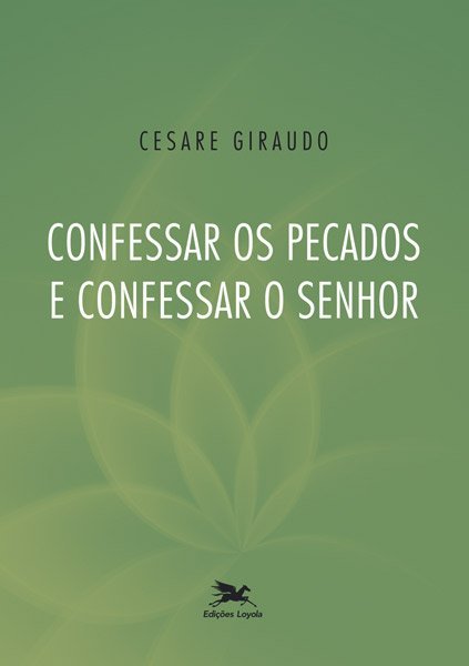 Livro Confessar os pecados e confessar o Senhor