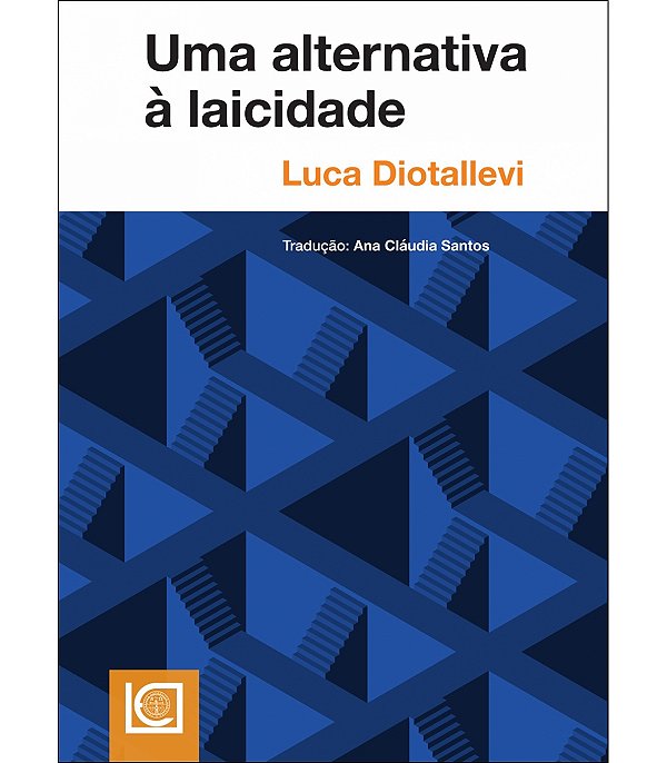 Livro Uma Alternativa À Laicidade