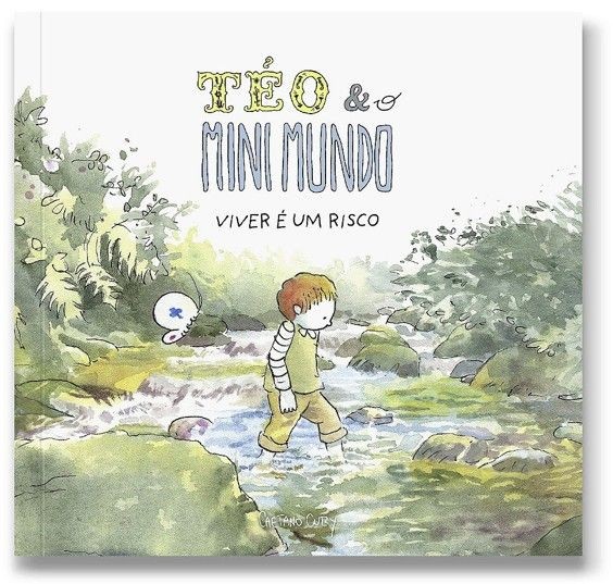 Livro Téo & O Mini Mundo - Vol. 4 - Viver é um risco