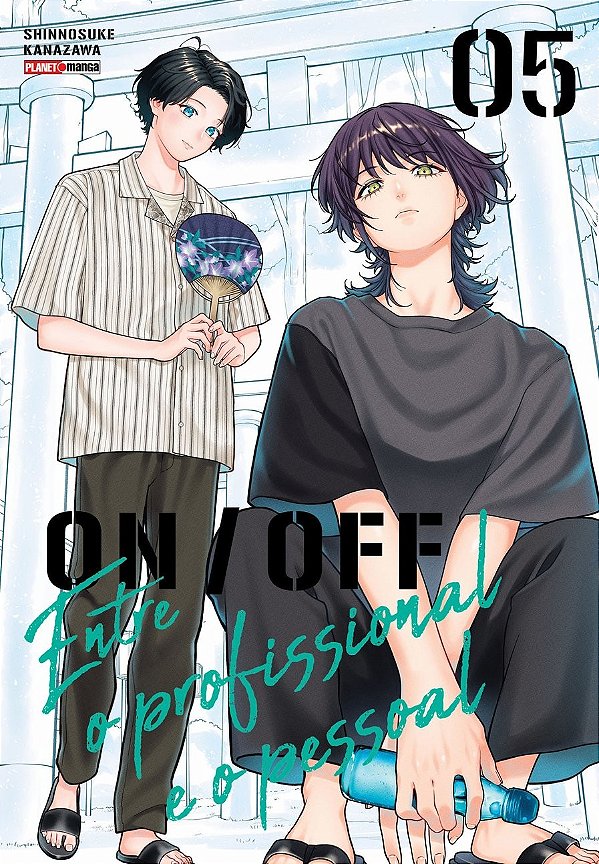 Entre o profissional e o pessoal - on/off 05