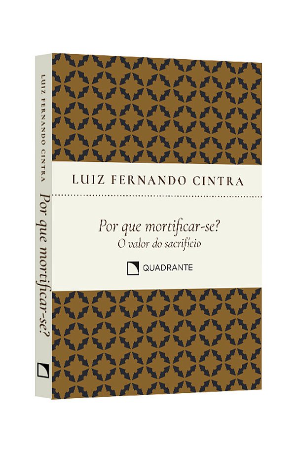 Livro Por Que Mortificar-Se?