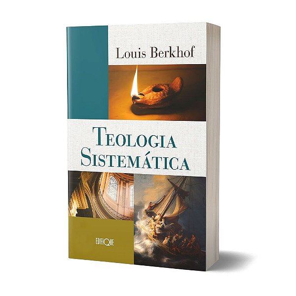 Livro Teologia Sistemática - Louis Berkhof