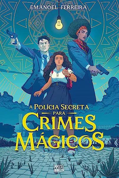 Livro A Polícia Secreta Para Crimes Mágicos - Volume Únic...