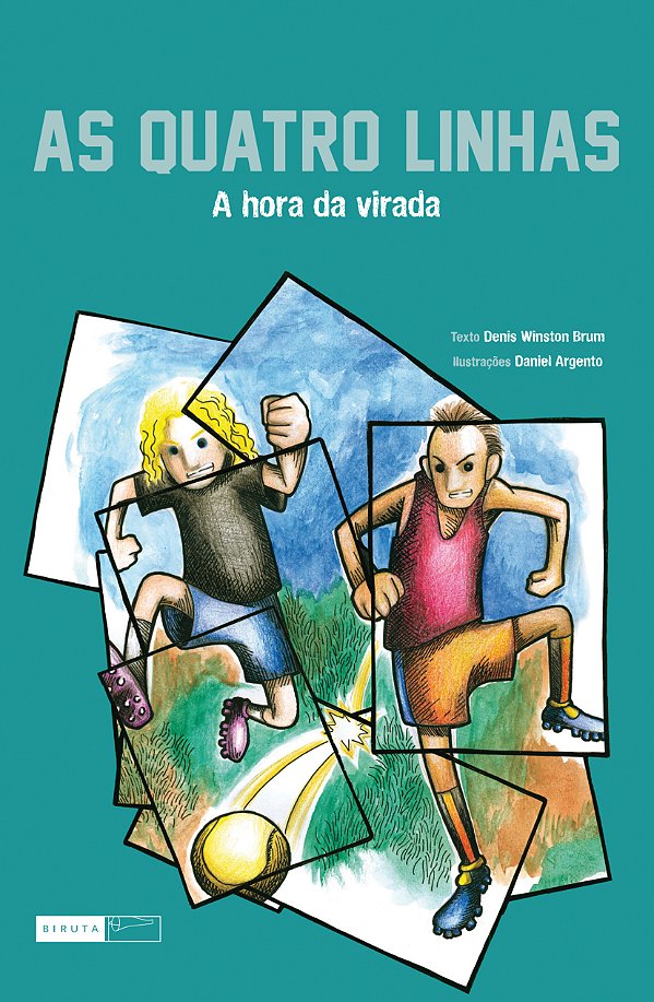 Livro As Quatro Linhas - A Hora Da Virada