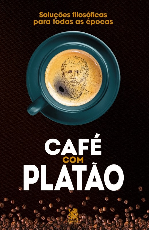 Livro Café com Platão: Soluções filosóficas para todas as...