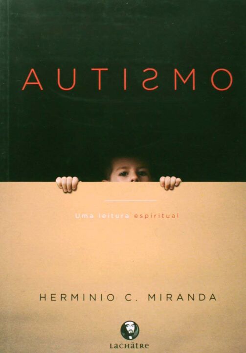 Livro Autismo Uma Leitura Espiritual