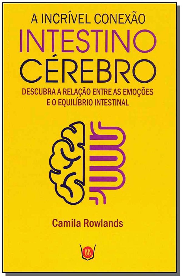 Livro A Incrível Conexão Intestino Cérebro