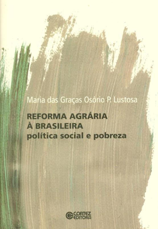 Livro Reforma agrária à brasileira: politica social e pobreza