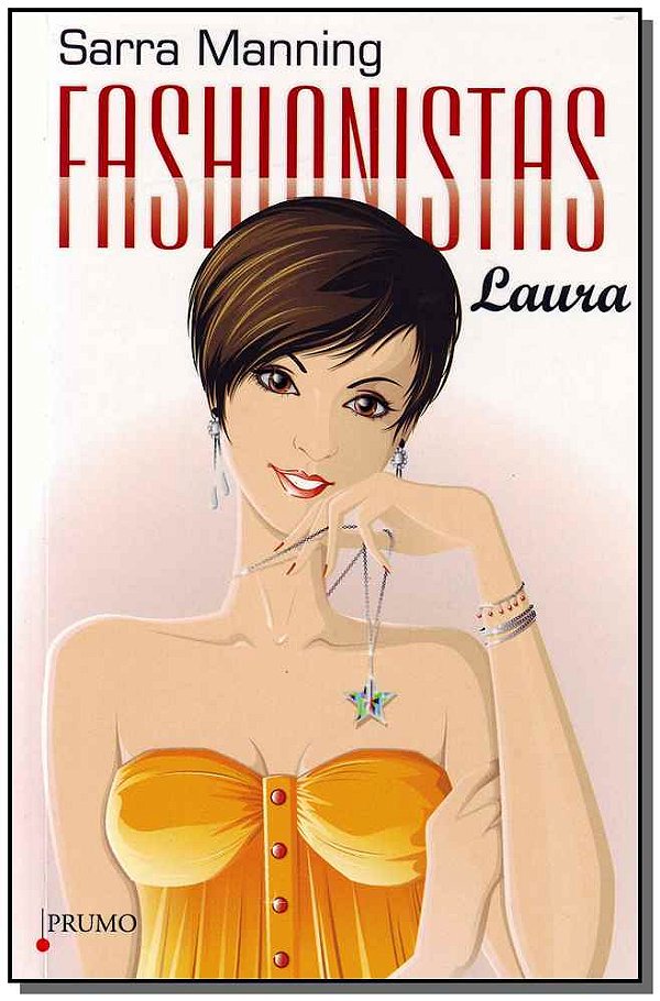 Livro Fashionistas - Laura