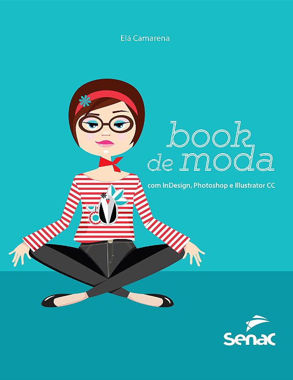 Livro Book de moda com Indesign, Photoshop e Illustrator ...