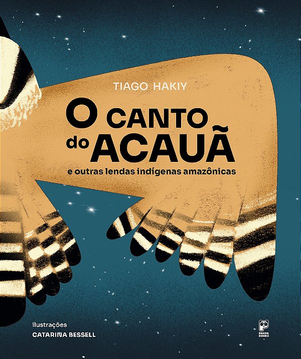 O Canto do Acauã e Outras Lendas Indígenas