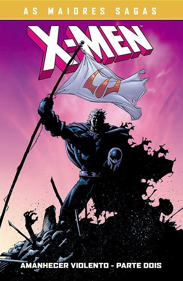 As Maiores Sagas Dos X-Men: Amanhecer Violento Parte 2