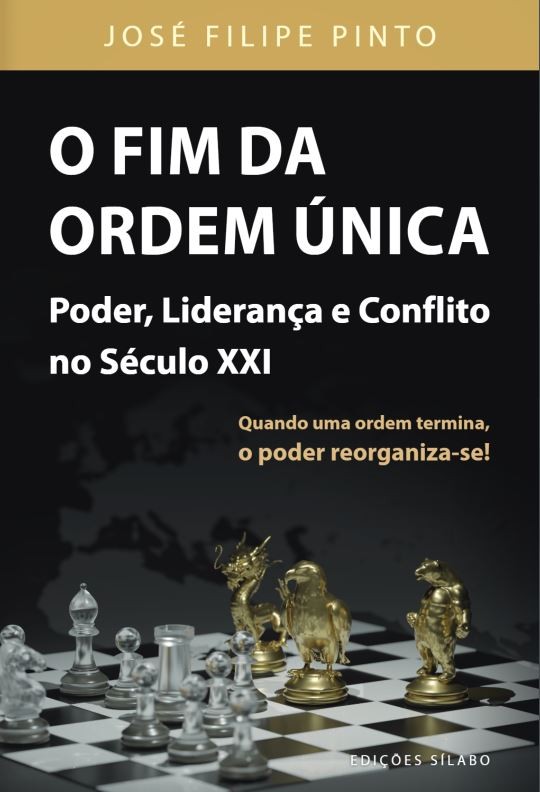 O fim da ordem única: poder, liderança e conflito no século XXI