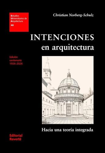 Intenciones en arquitectura: hacia Una teoría integrada