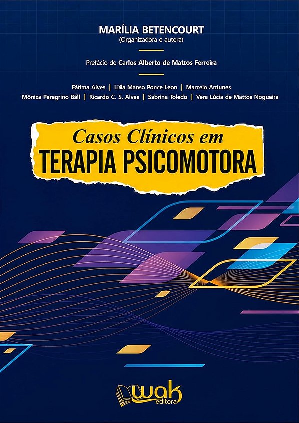 Casos Clinicos Em Terapia Psicomotora