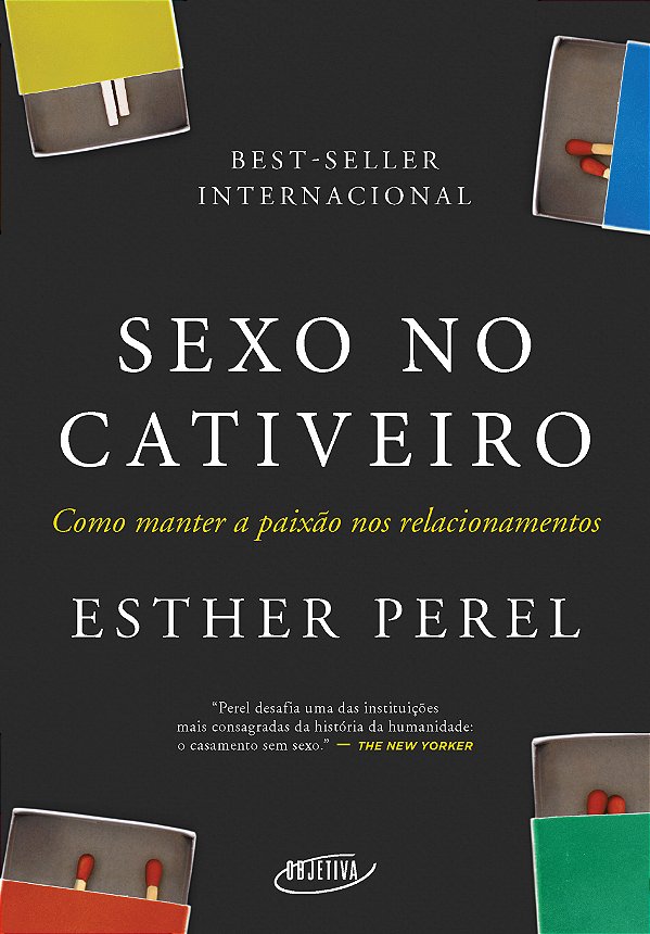 Livro Sexo no cativeiro (Nova edição): Como manter a paix...
