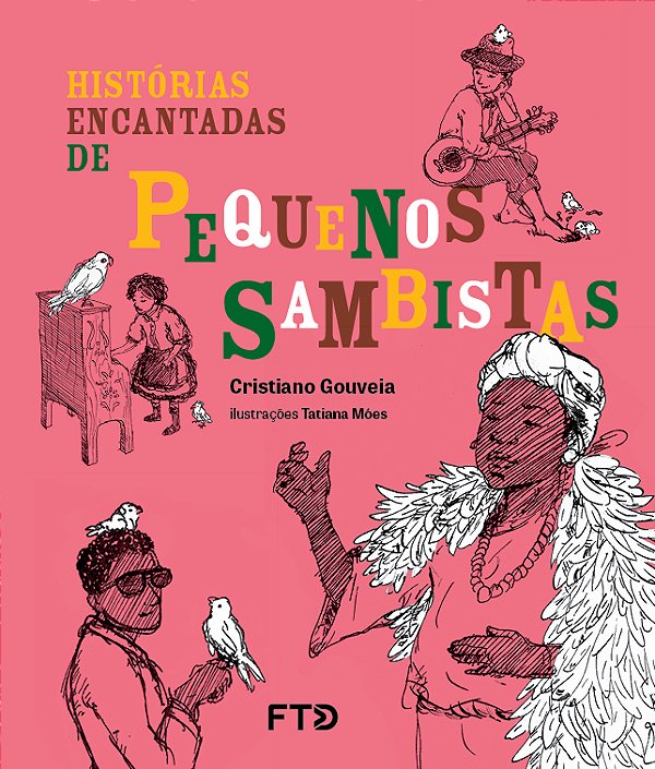 Livro Histórias encantadas de pequenos sambistas