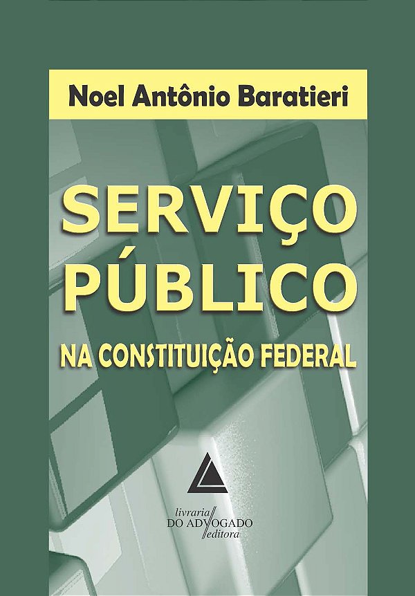 Livro Serviço Público Na Constituição Federal - 01Ed/14