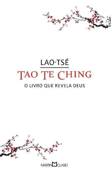 Livro Tao te Ching: O livro que revela Deus (Volume 136)