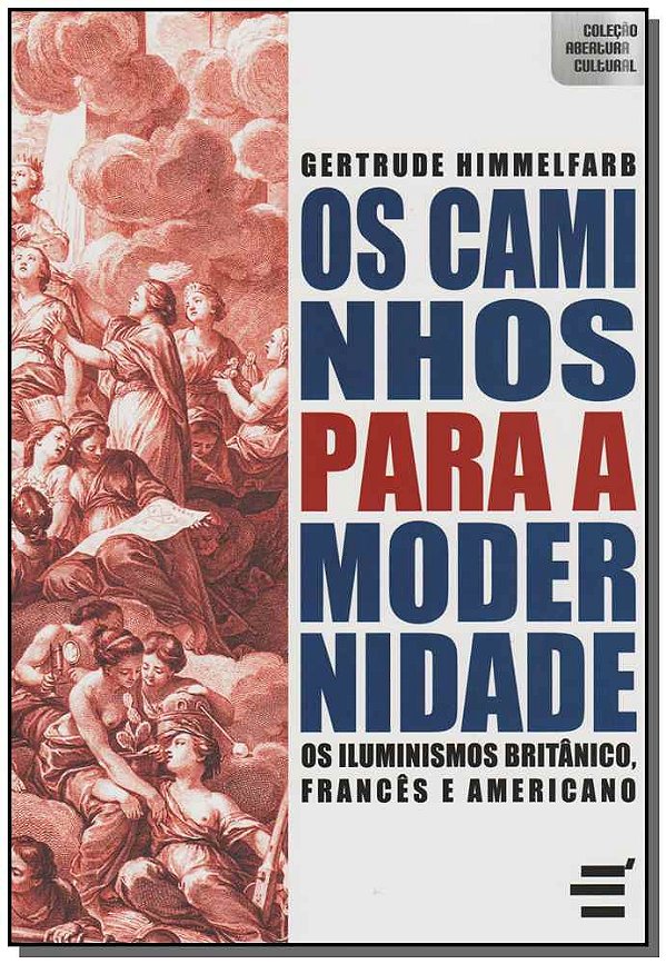 Livro Os Caminhos Para A Modernidade