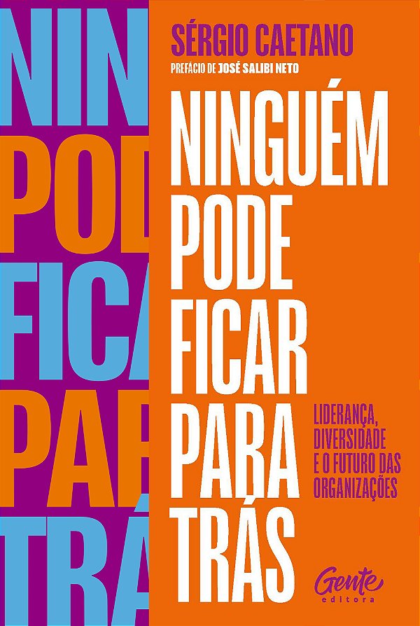 Ninguém pode ficar para trás: Liderança, diversidade e o futuro das organizações
