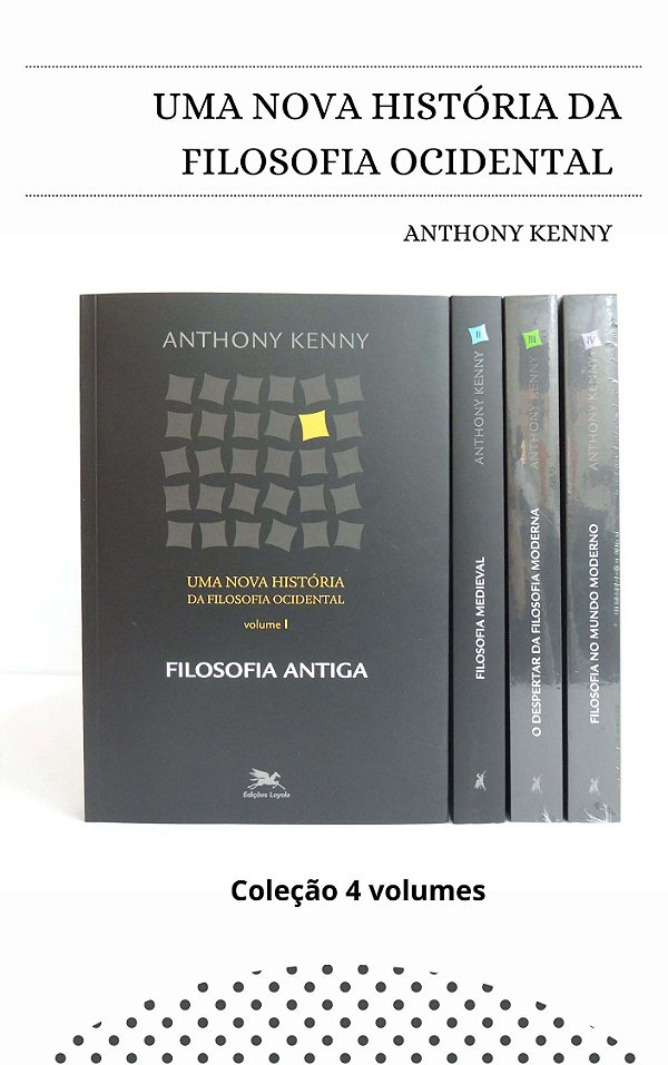 Livro Uma nova história da filosofia ocidental – Coleção ...
