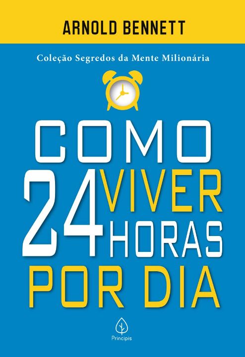 Livro Como viver 24 horas por dia