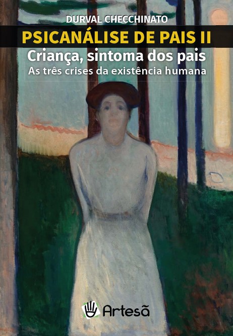 Livro Psicanálise de pais II: criança, sintoma dos pais: ...