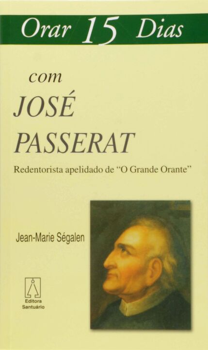 Livro Orar 15 Dias Com Jose Passear - Redentorista Apelid...