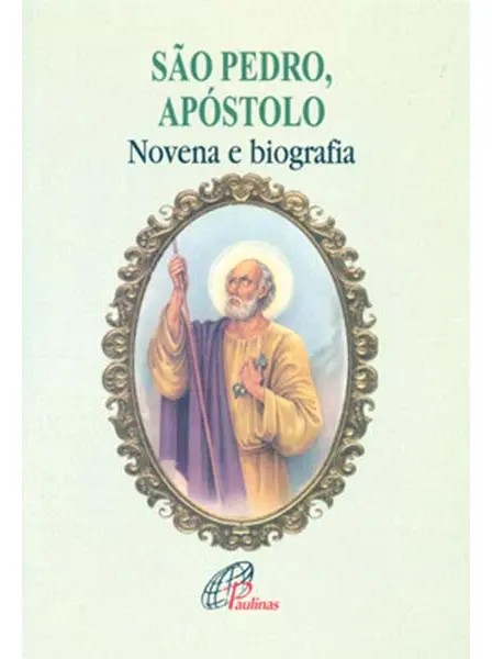 São Pedro, Apóstolo - Novena E Biografia