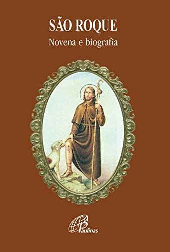 São roque - novena e biografia