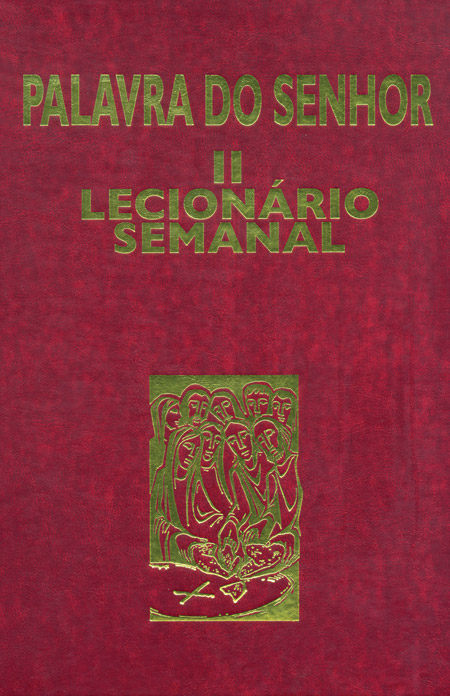 Livro Palavra do Senhor II - Lecionário semanal: Lecionár...