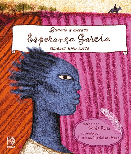 Livro Quando a escrava Esperança Garcia escreveu uma cart...
