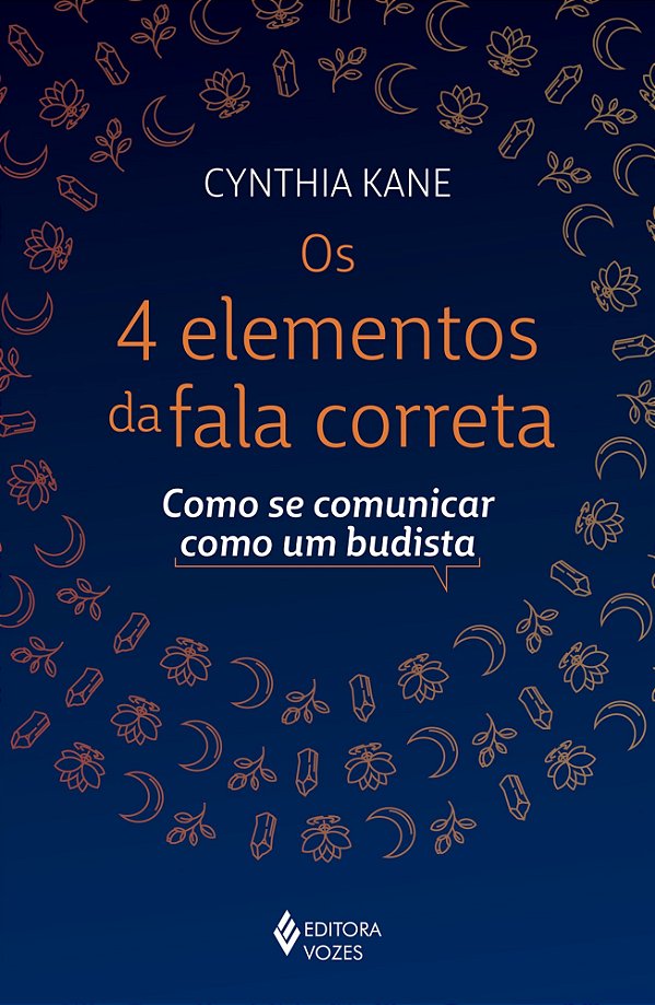 Os 4 elementos da fala correta: Como se comunicar como um budista