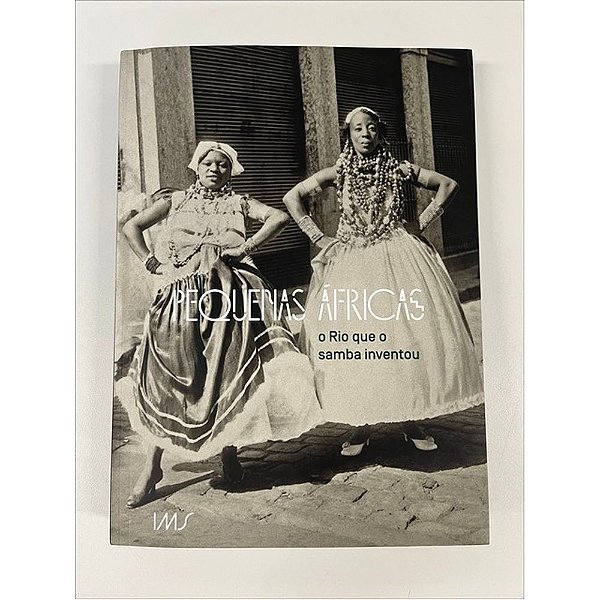 Livro Pequenas Áricas: O Rio Que O Samba Inventou