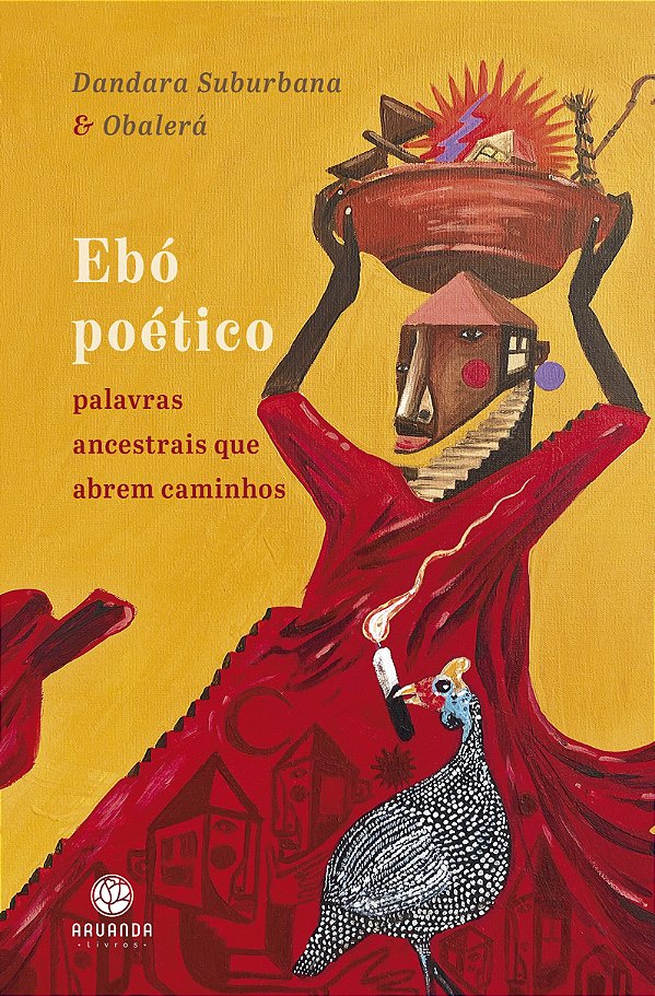 Ebó Poético - Palavras Ancestrais Que Abrem Caminhos