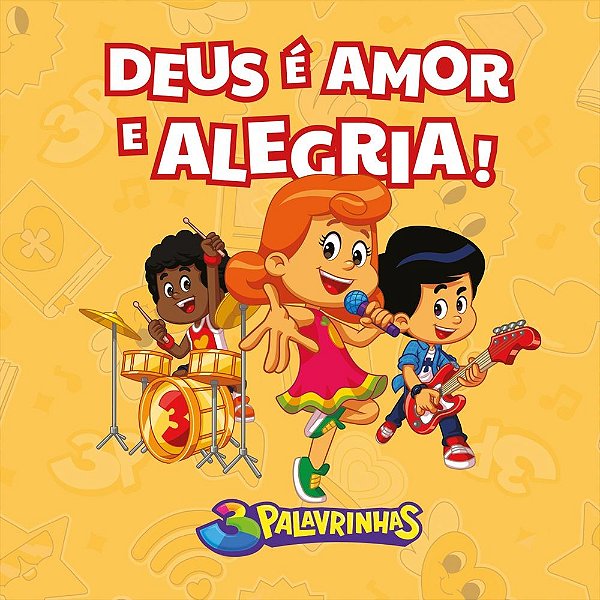 Livro de atividades 3 palavrinhas | Deus é amor e alegria: Atividades de desenvolvimento motor e cognitivo da criança
