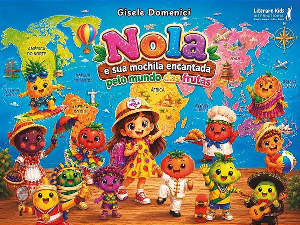 Nola e sua mochila encantada pelo Mundo das Frutas