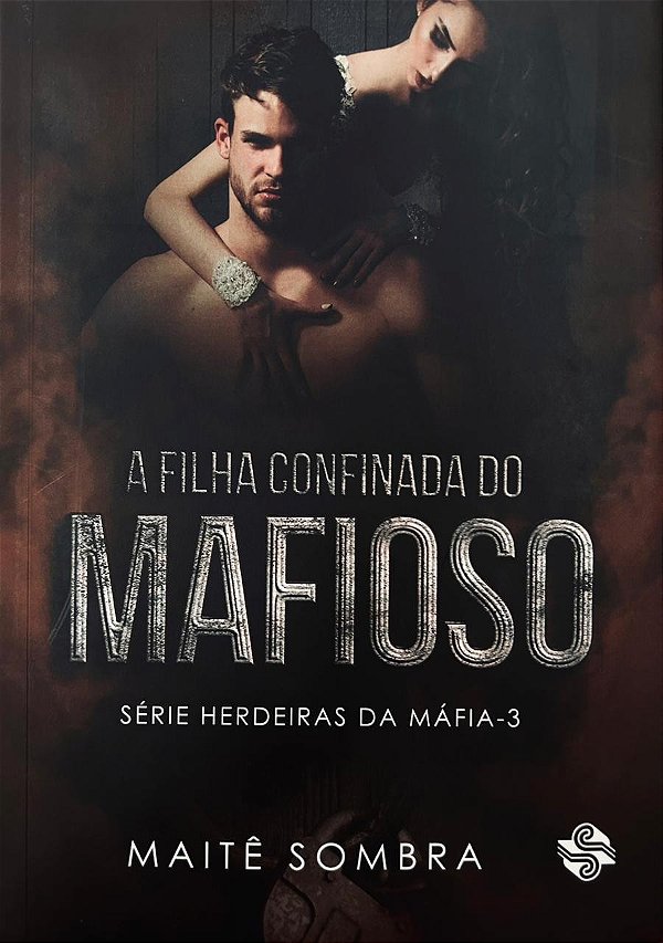 A Filha Confinada Do Mafioso