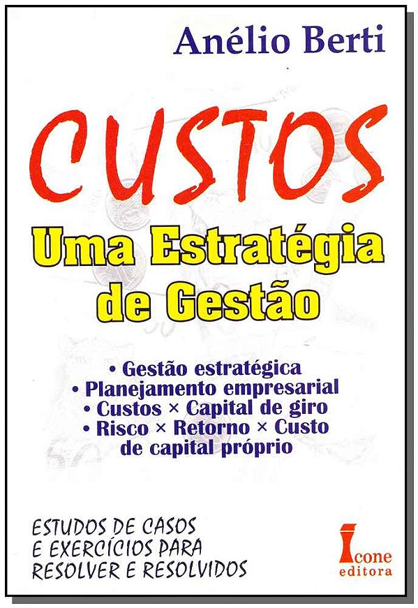 Livro Custos - Uuma Estratéegia De Gestão